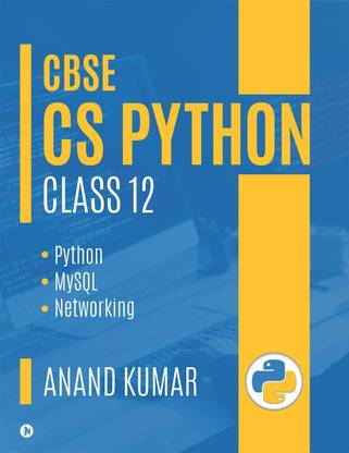 CBSE CS Python Class 12: Buy CBSE CS Python Class 12 by Anand Kumar at ...