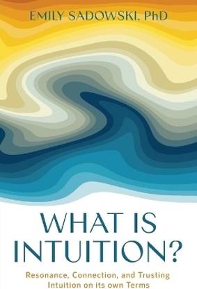 What is Intuition?