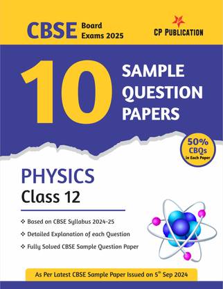 CBSE 10 Sample Question Papers Class 12 Physics for 2025 Board Exam