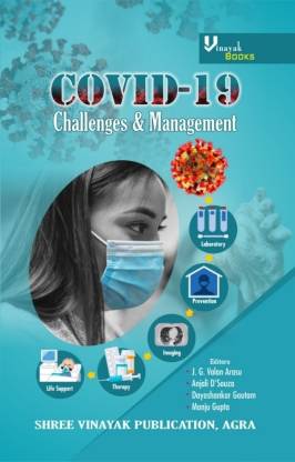 Covid -19 Challenges and Management