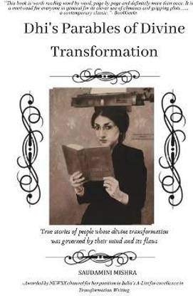 Dhi's Parables of Divine Transformation