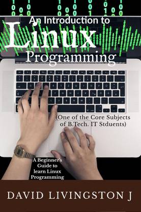 An Introduction to Linux Programming  - Beginner's Guide to Linux Programming