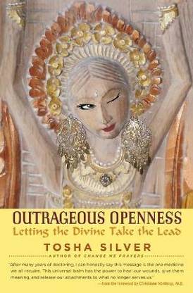 Outrageous Openness