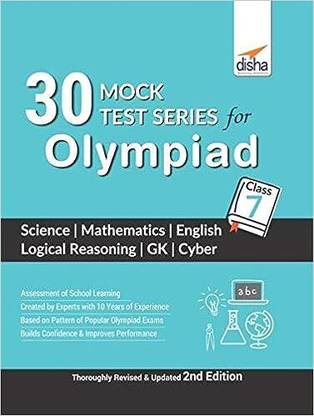 30 Mock Test Series for Olympiads Class 7 Science, Mathematics, English, Logical Reasoning, GK & Cyber 2nd Edition