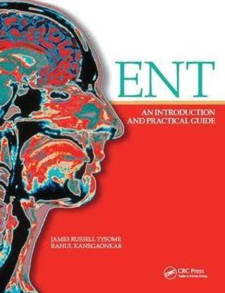 ENT: An Introduction and Practical Guide