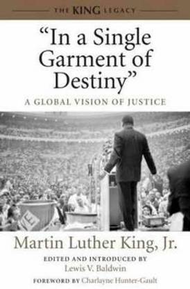 "In a Single Garment of Destiny"