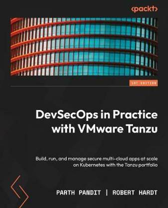 DevSecOps in Practice with VMware Tanzu