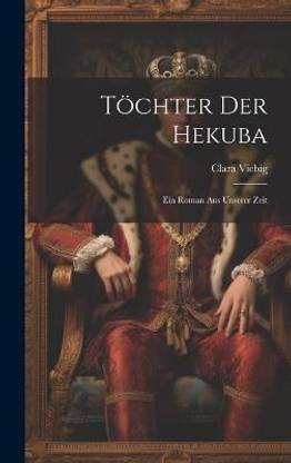 Toechter Der Hekuba