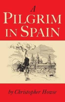 A Pilgrim in Spain