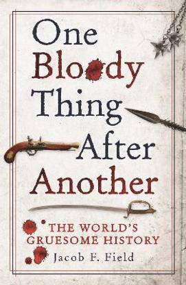 One Bloody Thing After Another