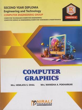 COMPUTER GRAPHICS - MSBTE K Scheme – Semester 3 – Second Year Diploma Course In Computer Engineering (CM,CO,CW,HA)