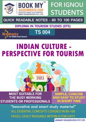 IGNOU TS 4 Indian Culture - Perspective for Tourism Quick Readable Notes | Important Topic-wise Conceptual Notes | Diploma in Tourism Studies (DTS)