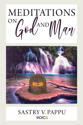 Meditations on God and Man