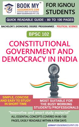 IGNOU BPSC 102 Constitutional Government and Democracy in India Quick Readable Notes | Important Topic-wise Conceptual Notes | DEGREE