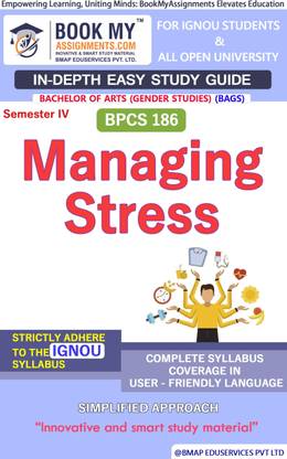 IGNOU BPCS 186 Managing Stress In Depth Guide For Ignou Student  - Best IGNOU exam preparation book
