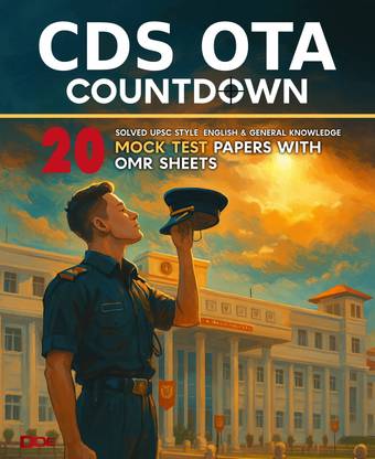 Cds Ota Countdown: Original Solved Upsc Style Mock Test Practice Paper