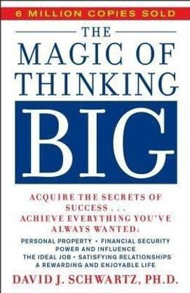 THE MAGIC OF THINKING BIG