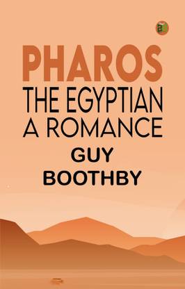 Pharos, The Egyptian: A Romance
