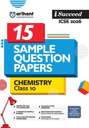 Arihant i-Succeed ICSE Sample Question Papers 2026 Chemistry Class 10 | 15 Sample Papers | 3 Stages of Papers | Rapid Revision Sheets | Pre-Board Practice | Fully Solved Paper 2025 | Council Style Answers