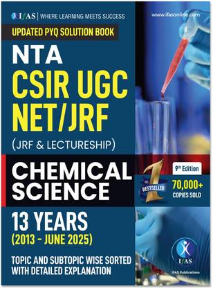 CSIR NET Chemical Science  - 2025 | 15 Years Chapterwise Solved Papers (2011–Feb 2025) | Topicwise & Chapterwise PYQs with Detailed Solutions |NTA CSIR UGC NET, GATE, SET Chemistry Preparation Book | IFAS Publications