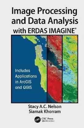 Image Processing and Data Analysis with ERDAS IMAGINE (R)