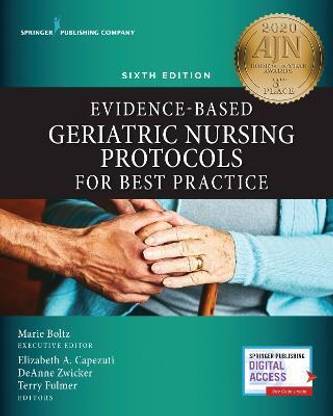 Evidence-Based Geriatric Nursing Protocols for Best Practice, Sixth Edition