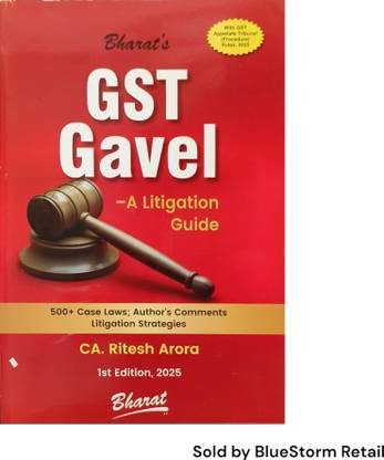 GST Gavel - A Litigation Guide | Bharat Law House