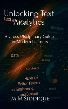 Unlocking Text Analytics  - A Cross-Disciplinary Guide for Modern Learners