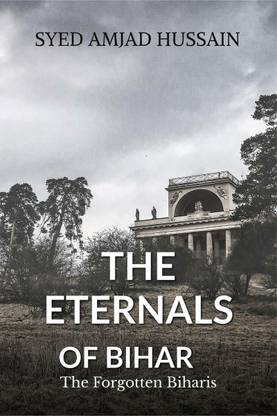 The Eternals of Bihar