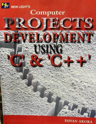 Computer Projects Development Using 'C' & 'C++'