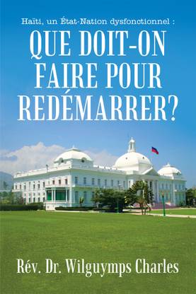 Ha?ti, un ?tat-Nation dysfonctionnel