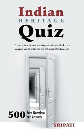 Indian Heritage Quiz  - 500 Rare Questions and Answers