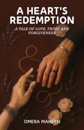 A Heart's Redemption: A Tale of Love, Trust and forgiveness