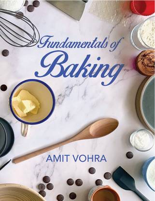Fundamentals of Baking  - Bakery book
