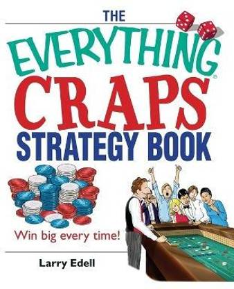The Everything Craps Strategy Book