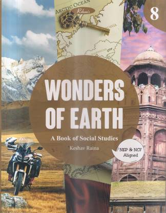 WONDERS OF EARTH CLASS -8