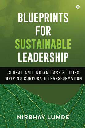 Blueprints for Sustainable Leadership