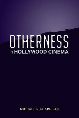 Otherness in Hollywood Cinema