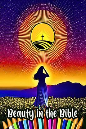 BEAUTY IN THE BIBLE