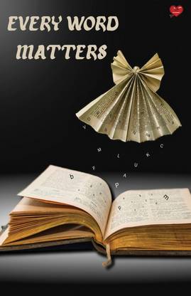 EVERY WORD MATTERS