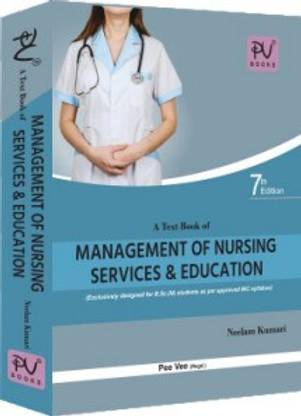 TEXT BOOK OF MANAGEMENT OF NURSING SERVICES AND EDUCATION For B.sc Nursing 4th year By Neelam Kumari
