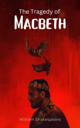 The Tragedy of Macbeth
