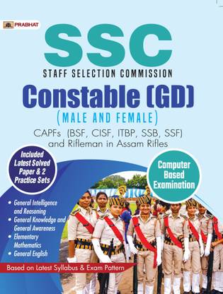 Ssc Staff Selection Commission Constable (Gd) (Male and Female) Computer Based Examination  - Revised and Updated Syllabus 2022-2023 | Recommended Book for Best Performance in Competitive Exam
