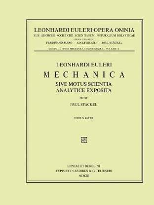 Mechanica sive motus scientia analytice exposita 2nd part