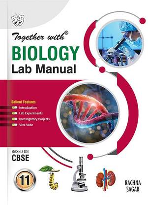 Together with Biology Lab Manual for Class 11