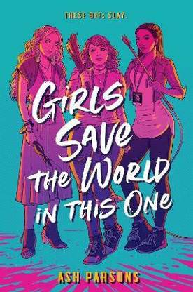 Girls Save the World in This One