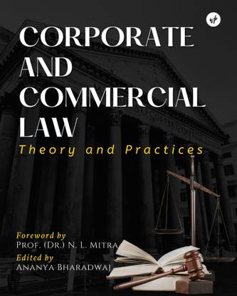 Corporate and Commercial Law: Theory and Practices