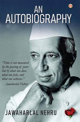 An Autobiography : Jawaharlal Nehru (Edition2024)