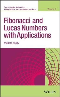 Fibonacci and Lucas Numbers with Applications, Volume 2