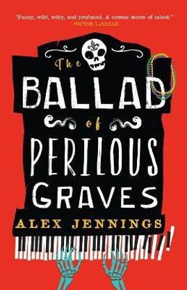 The Ballad of Perilous Graves